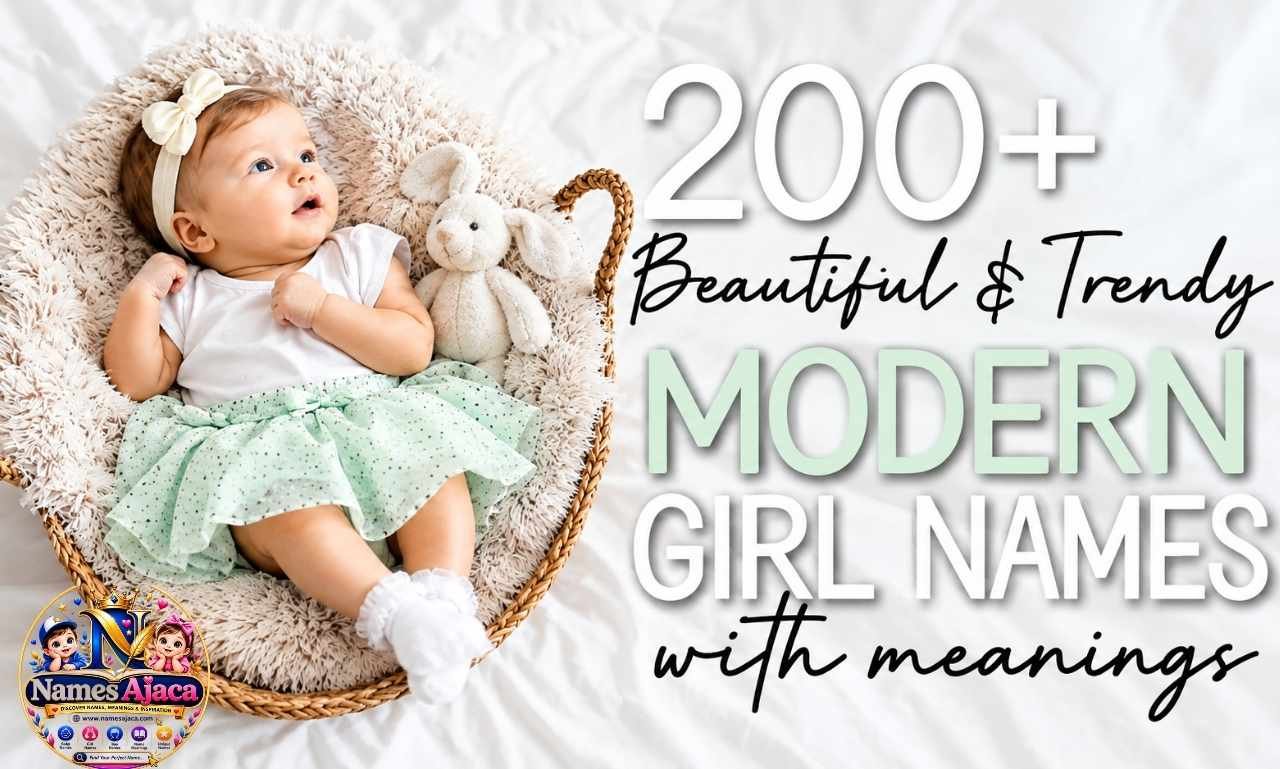 200+ modern girl names with beautiful, trendy, and meaningful ideas