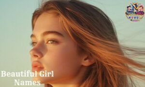 Beautiful girl names — 150+ unique ideas, meanings, and origins
